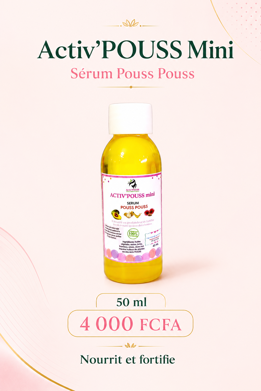 Affiche Sérum Pouss Pouss Mini 50 ml, 4 000 FCFA