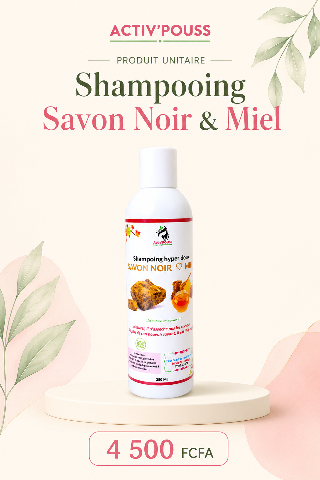 Affiche Shampooing Savon Noir & Miel Activ’POUSS, 4 500 FCFA
